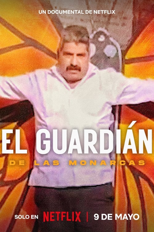 El Guardián de las Monarcas