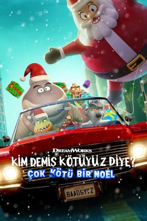 Kim Demiş Kötüyüz Diye? – Çok Kötü Bir Noel